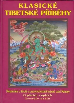 Klasické tibetské příběhy - Josef Kolmaš