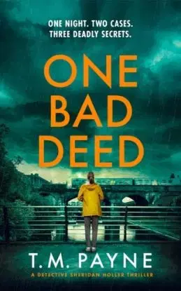 One Bad Deed - T. M. Payne