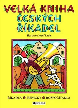 Velká kniha českých říkadel - Lada Josef