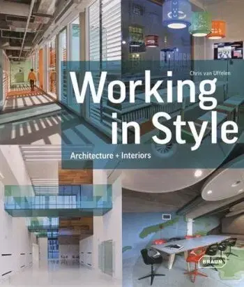 Working in Style - Chris van Uffelen