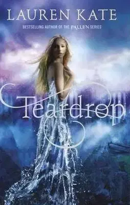 Teardrop - Lauren Kate