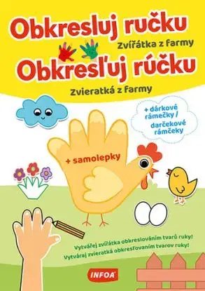 Obkresluj ručku / Obkresľuj rúčku - Zvířátka z farmy / Zvieratká z farmy + samolepky (CZ/SK vydanie) - Cécile Marbehant