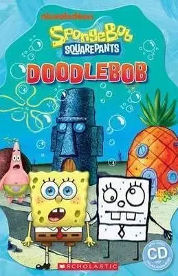 Spongebob Squarepants: Doodlebob (book & CD) - Nicole Taylor, Michael Watts