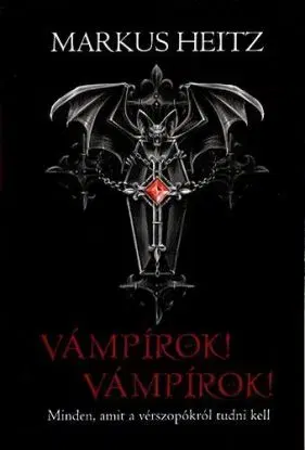 Vámpírok! Vámpírok! - Markus Heitz