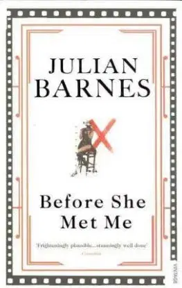 Before she met me - Julian Barnes