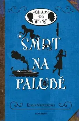 Smrt na palubě - Robin Stevens
