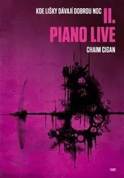 Piano live II. - Chaim Cigan