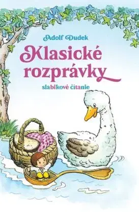 Klasické rozprávky - slabikové čítanie - Adolf Dudek