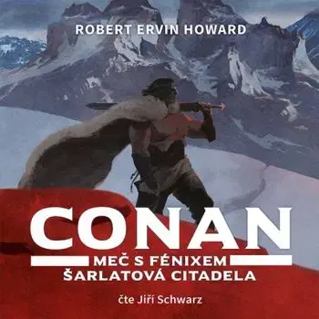 Conan: Meč s fénixem, Šarlatová citadela - Audiokniha CD - Robert Ervin Howard