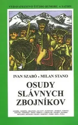 Osudy slávnych zbojníkov - Ivan Szabó