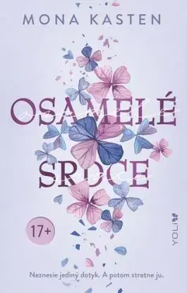 Osamelé srdce - Mona Kasten