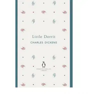 Little Dorrit - Charles Dickens