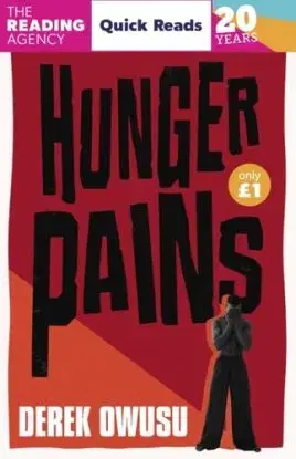 Hunger Pains - Derek Owusu