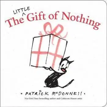 The Little Gift of Nothing - Patrick McDonnell