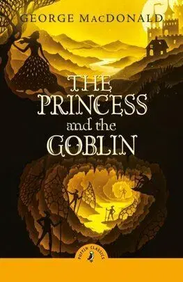The Princess and the Goblin - George MacDonald