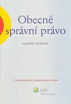 Obecné správní právo - Vladimír Sládeček