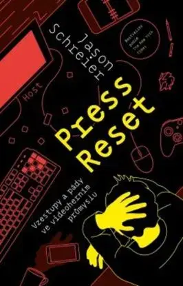 Press reset - Jason Schreier