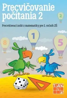 Precvičovanie počítania 2 - Precvičovací zošit, 2. vydanie