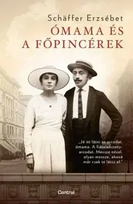 Ómama és a főpincérek - Erzsébet Schäffer