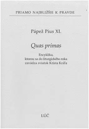 Quas primas - Pápež Pius XI