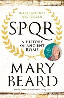 SPQR - A History of Ancient Rome - Mary Beard