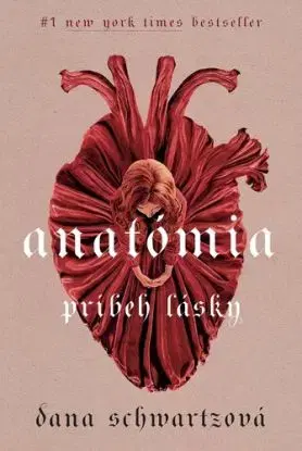 Anatómia: príbeh lásky - Dana Schwartz