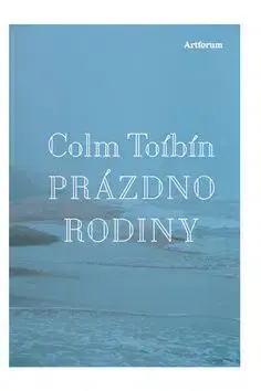 Prázdno rodiny - Colm Toibín