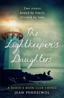 The Lightkeepers Daughters - Jean Pendziwol