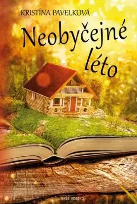 Neobyčejné léto - Kristína Pavelková
