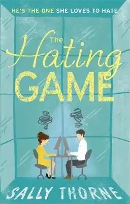 The Hating Game - 2017's funniest romcom - Sally