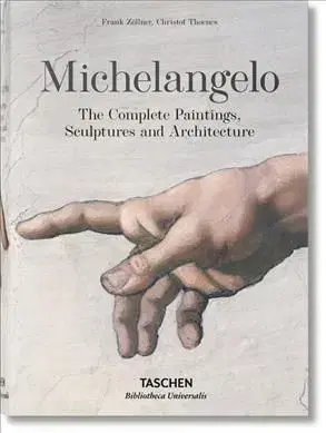 Michelangelo - The Complete Paintings, Sculptures and Architecture - Frank Zöllner