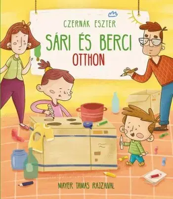 Sári és Berci otthon - Eszter Czernák