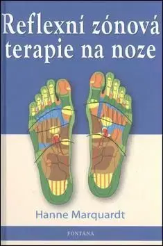Reflexní zónová terapie na noze - Hanne Marquardt