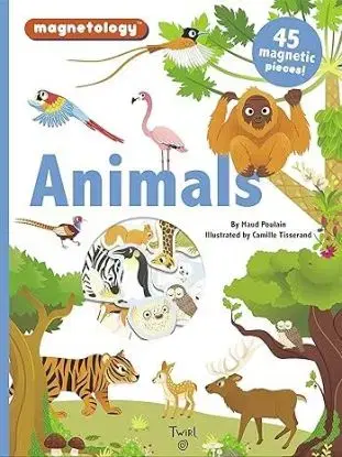Magnetology: Animals - Maud Poulain