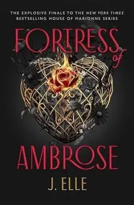 Fortress of Ambrose - House of Marionne 3 - J. Elle