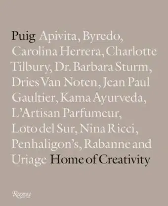 Puig: Home of Creativity - Alice Cavanagh, Edwards Michael