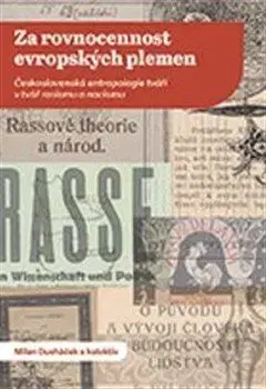 Za rovnocennost evropských plemen - Milan Ducháček