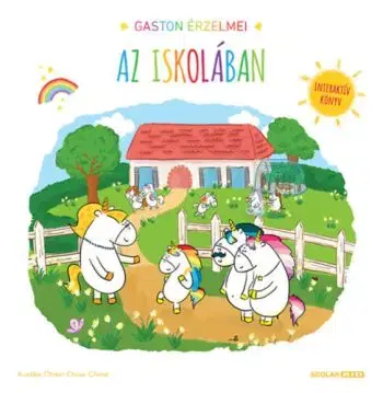 Gaston érzelmei - Az iskolában - Aurélie Chien Chow Chine