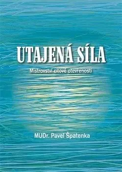 Utajená síla - Pavel Špatenka