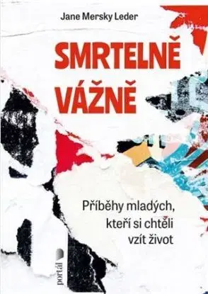 Smrtelně vážně - Jane Mersky Leder