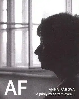 A pásly by se tam ovce... - Anna Fárová