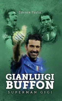 Gianluigi Buffon - superman Gigi - Zdeněk Pavlis