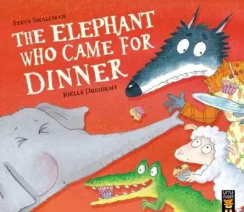The Elephant Who Came for Dinner - Steve Smallman