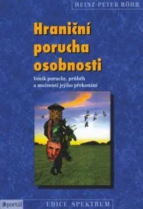 Hraniční porucha osobnosti - Heinz Peter Röhr