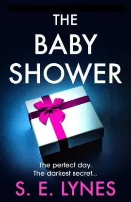 The Baby Shower - S.E. Lynes