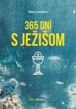 365 dní s Ježišom - Mary Amore