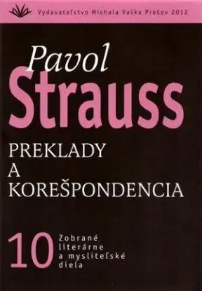 Preklady a korešpondencia 10 - Pavol Strauss