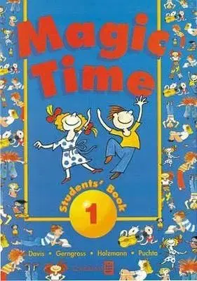 MAGIC TIME 1 STUDENT`S BOOK - Herbert Puchta