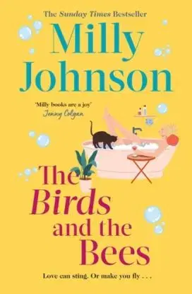 The Birds and the Bees - Milly Johnson