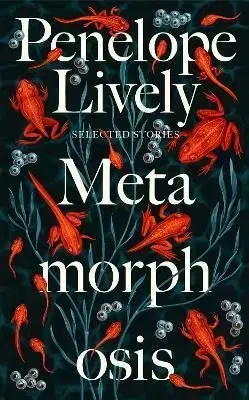 Metamorphosis - Penelope Lively